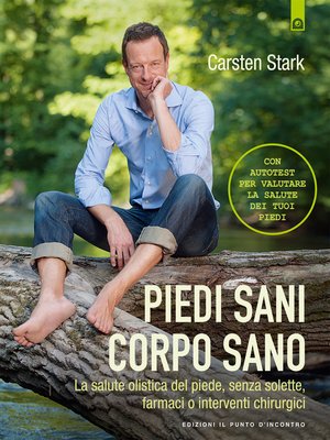 cover image of Piedi sani, corpo sano